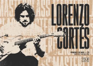 Masterclass de Lorenzo Cortés a s’Escat!